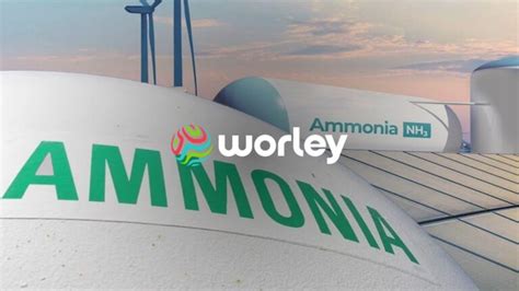 Worley To Begin Key Phase Of 7 Billion Green Ammonia Project In