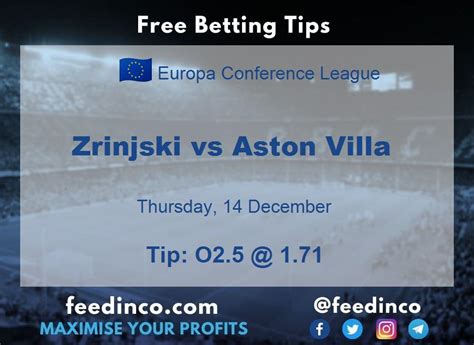 Zrinjski vs Aston Villa Prediction & Betting Tips (14 December)