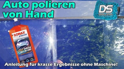 Anleitung Auto Von Hand Polieren KRASSE ERGEBNISSE Ohne Maschine