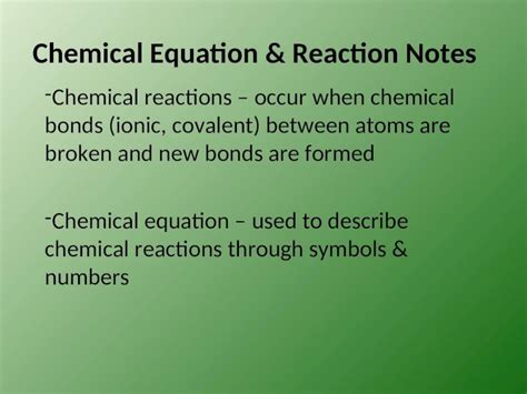 Ppt Chemical Equation Reaction Notes Chemical Reactions Occur When