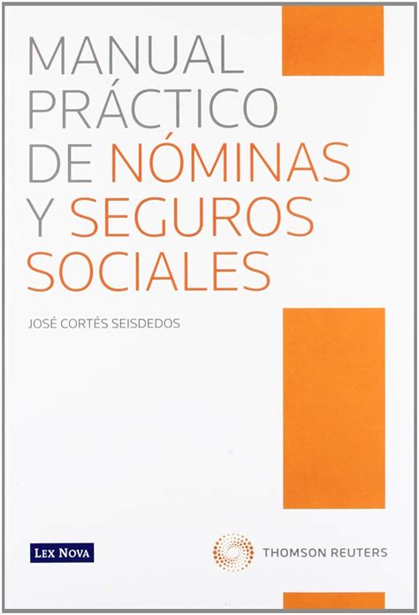 Amazon Manual Pr Ctico De N Minas Y Seguros Sociales Monograf A