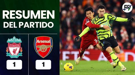 Entretenido Empate Entre Liverpool Y Arsenal Por 1 A 1 En La Premier