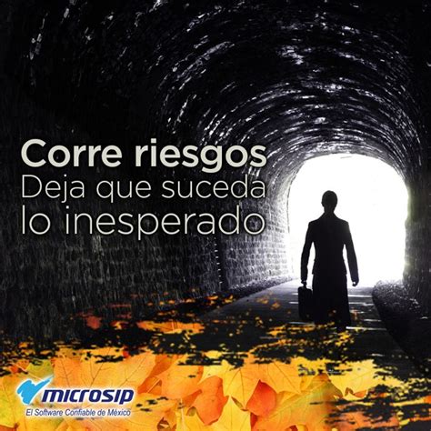 Corre Riesgos Deja Suceder Lo Inesperado Frases Cristianas Correr