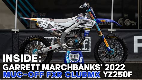 Inside Garrett Marchbanks Muc Off Fxr Clubmx Yamaha Yz F Youtube