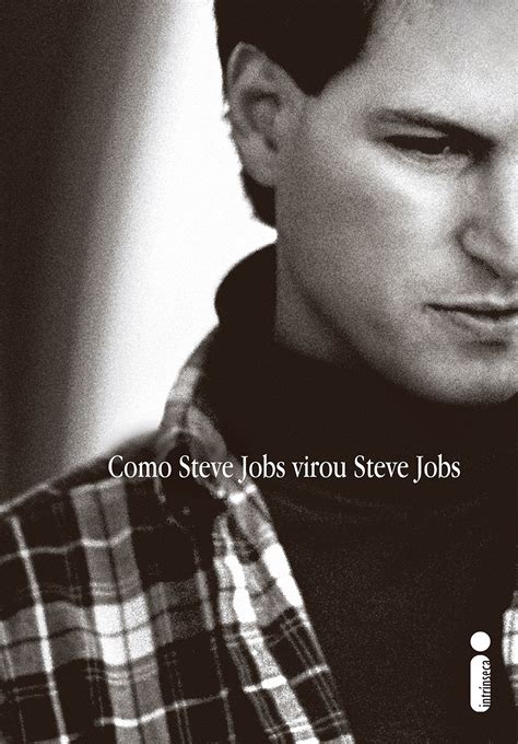 Como Steve Virou Steve Jobs Editora Intr Nseca