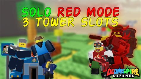 Solo Red Mode Towers On Release Party Revenge Doomspire Defense