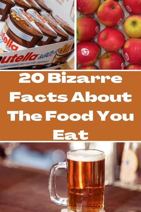 Do You Know Your Weird Food Facts Here Are 20 Bizarre Ones To Add To The List Artofit