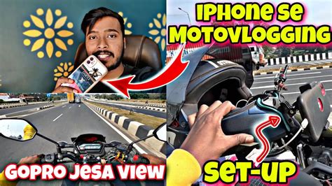 Phone Se Motovlogging Kaise Kare Phone Motovlogging Setup Iphone