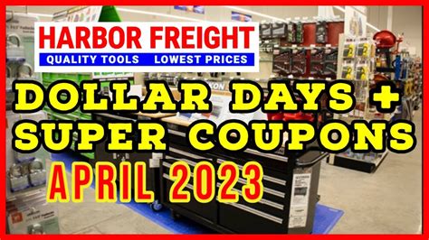 Harbor Freight Dollar Days April 2023 Plus Super Coupon Sale YouTube