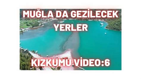 Mu La Gezilecek Yerler Haritas Video Yandex Te Bulundu