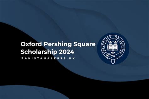 Oxford Pershing Square Scholarship