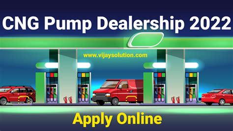 Cng Pump Dealership Apply Online Vijay Solutions