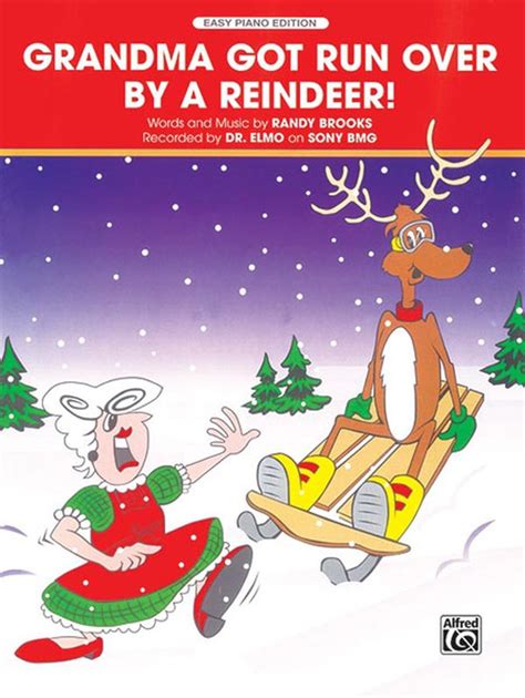 Grandma Got Run Over By A Reindeer Piano Sheet Dr Elmo Sheet Music