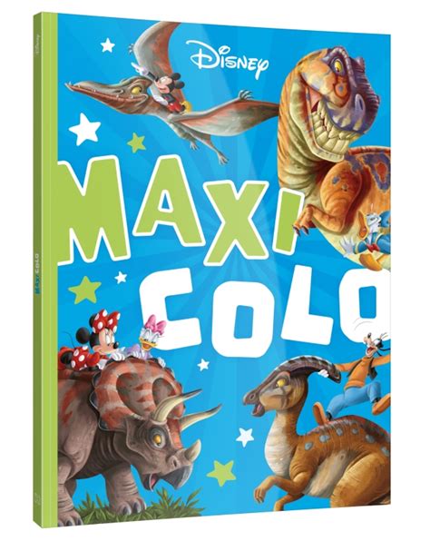 DISNEY Maxi Colo Dinosaures Hachette Fr