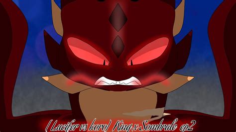 Koro And Lucifer S Confrontation King X Sombrale Ep2 Session1 Dragon Httyd Gay YouTube