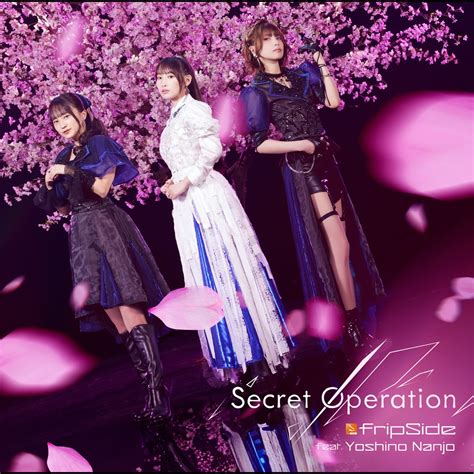 Secret Operation Feat Yoshino Nanjo Ep Fripside Feat Yoshino