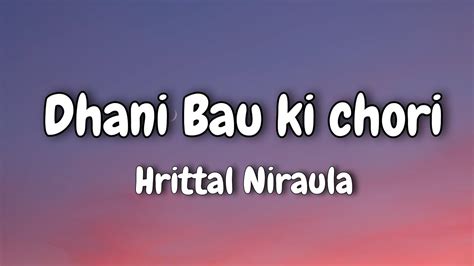 Hrittal Dhani Bau Ko Chhori Hrittal Aestheticlyrics Youtube