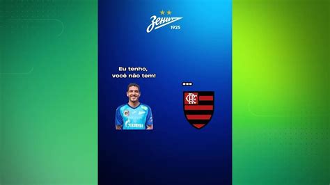 Vídeo Zenit exibe jogadores e zoa Flamengo nas redes sociais Eu