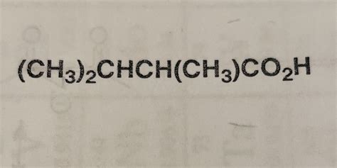 [Solved] Identify bond line stricter and lewis structure. (CH3)2CHCH(CH3)CO,H | Course Hero