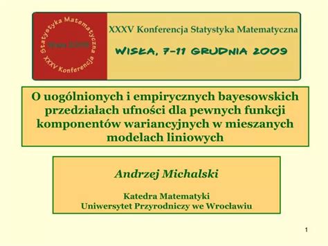 Ppt Andrzej Michalski Katedra Matematyki Uniwersytet Przyrodniczy We