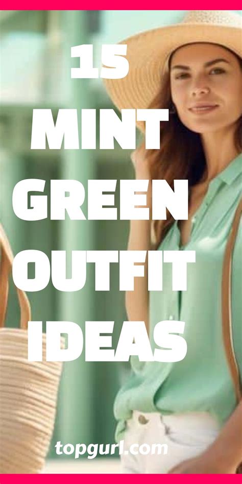 15 Marvelous Mint Green Outfits To Freshen Up Your Wardrobe Topgurl
