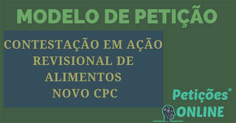 Modelo Contesta O A O Revisional De Alimentos Novo Cpc