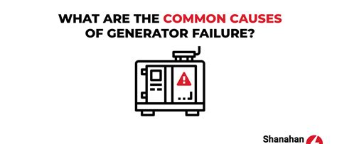 What Are The Common Causes Of Generator Failure Shanahan Power