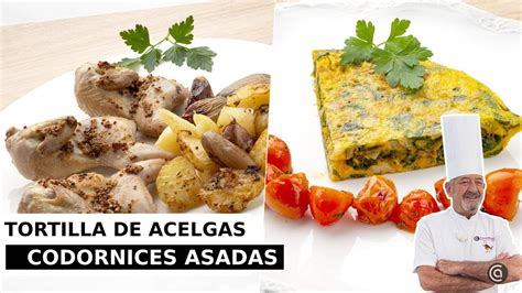 Tortilla De Acelgas Codornices Asadas Con Patatas Cocina Abierta