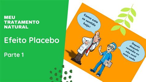 Medicina Popular O que é e como funciona o Efeito Placebo Parte 1