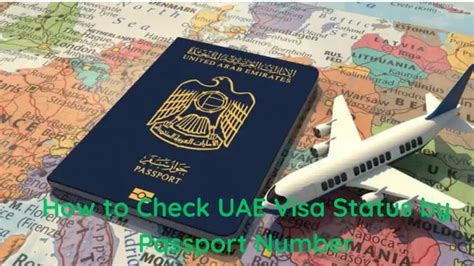 Check Uae Visa Status By Passport Number Application Status And Validity