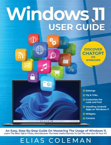 WINDOWS 11 USER GUIDE An Easy Step By Step Guide On Mastering The