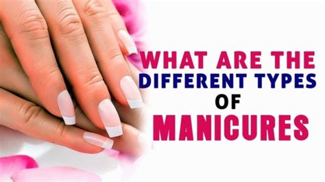 Different Types Of Manicures Healthtian