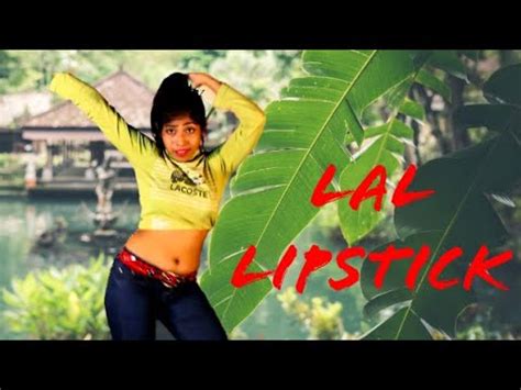 Lal Lipstick Song Full Lal Lipstick Item Song Bangla New Dance