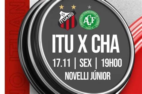 Ituano X Chapecoense Onde Assistir Ao Jogo Do Brasileir O S Rie B