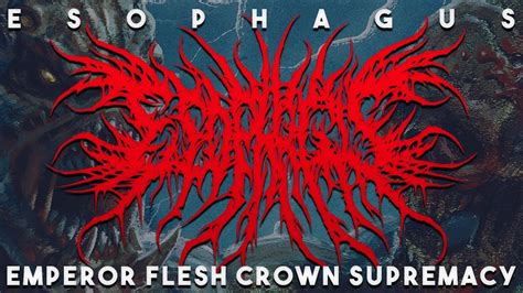 Esophagus Emperor Flesh Crown Supremacy Single 2020 Sw Exclusive