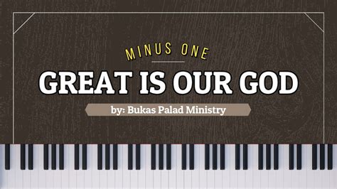 GREAT IS OUR GOD Bukas Palad Ministry Minus One Instrumental