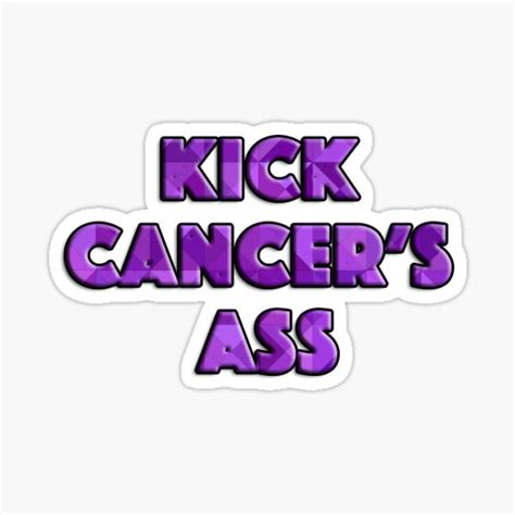 Kick Cancer S Ass Sticker For Sale By Brielleg Redbubble