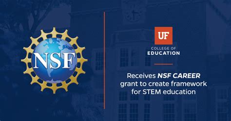 Uf College Of Education Receives Second Nsf Career Grant To Create