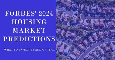 Forbes Housing Market Predictions For 2024 What To Expect