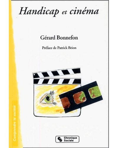 Handicap et cinéma Tome 0000 broché Gérard Bonnefon Patrick Brion