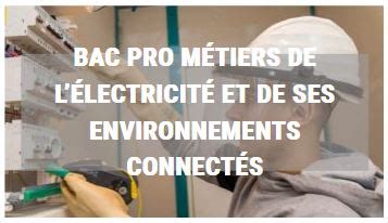 Bac Pro M Tiers De L Lectricit Et De Ses Environnements Connect S