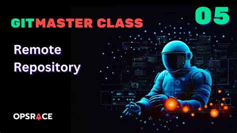 Git Masterclass 05 Remote Repository GitHub YouTube