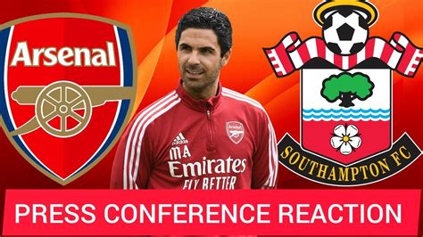 Arsenal Vs Southampton Press Conference Reaction Win This No Excuses