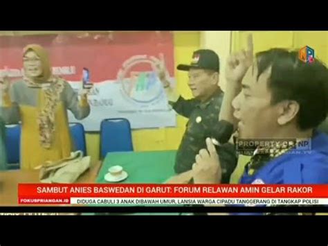 Sambut Capres Anies Baswedan Di Garut Forum Relawan Amin Gelar Rakor