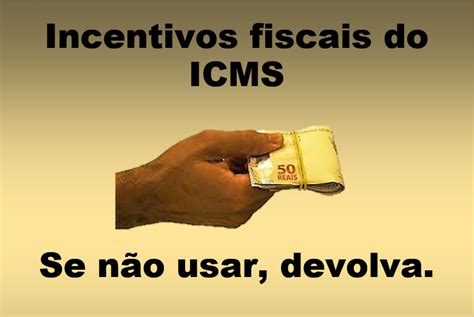 ICMS não usou devolva