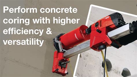 Hilti Dd Core Drill Perform Concrete Coring With Higher