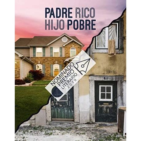 PADRE RICO HIJO POBRE LECTURA QUE TE CUESTIONA SI ESTAS HACIENDO LO