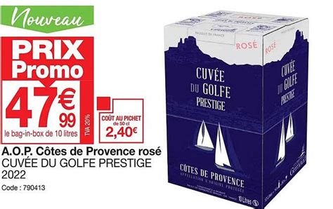 Promo A o p Côtes De Provence Rosé Cuvée Du Golfe Prestige 2022 chez