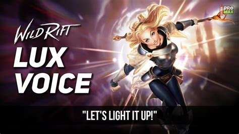 Lux Voice Quotes Audio In Wild Rift Lux All Voice Lines English