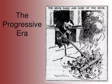 Ppt The Progressive Era Powerpoint Presentation Free Download Id 3069932